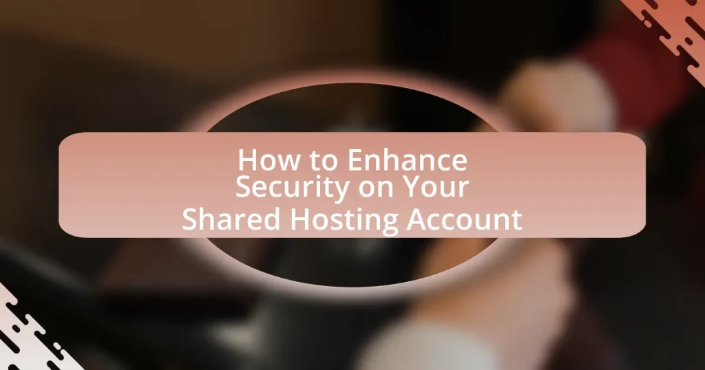 How to Enhance Security on Your Shared Hosting Account