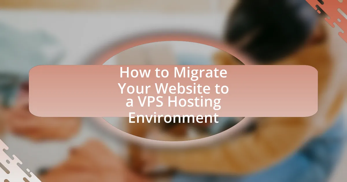 How to Migrate Your Website to a VPS Hosting Environment