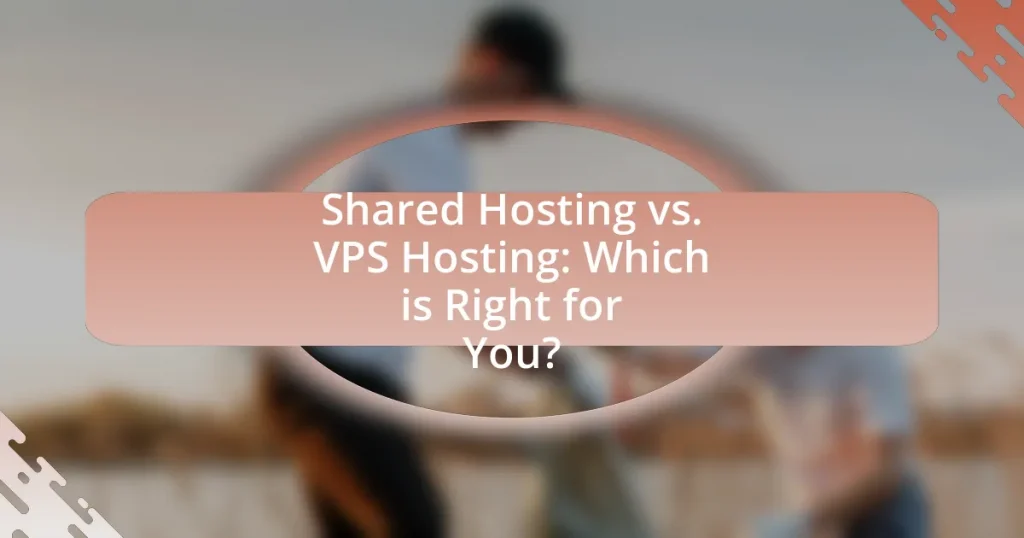 Shared Hosting vs. VPS Hosting: Which is Right for You?