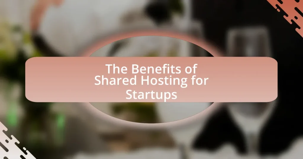 The Benefits of Shared Hosting for Startups