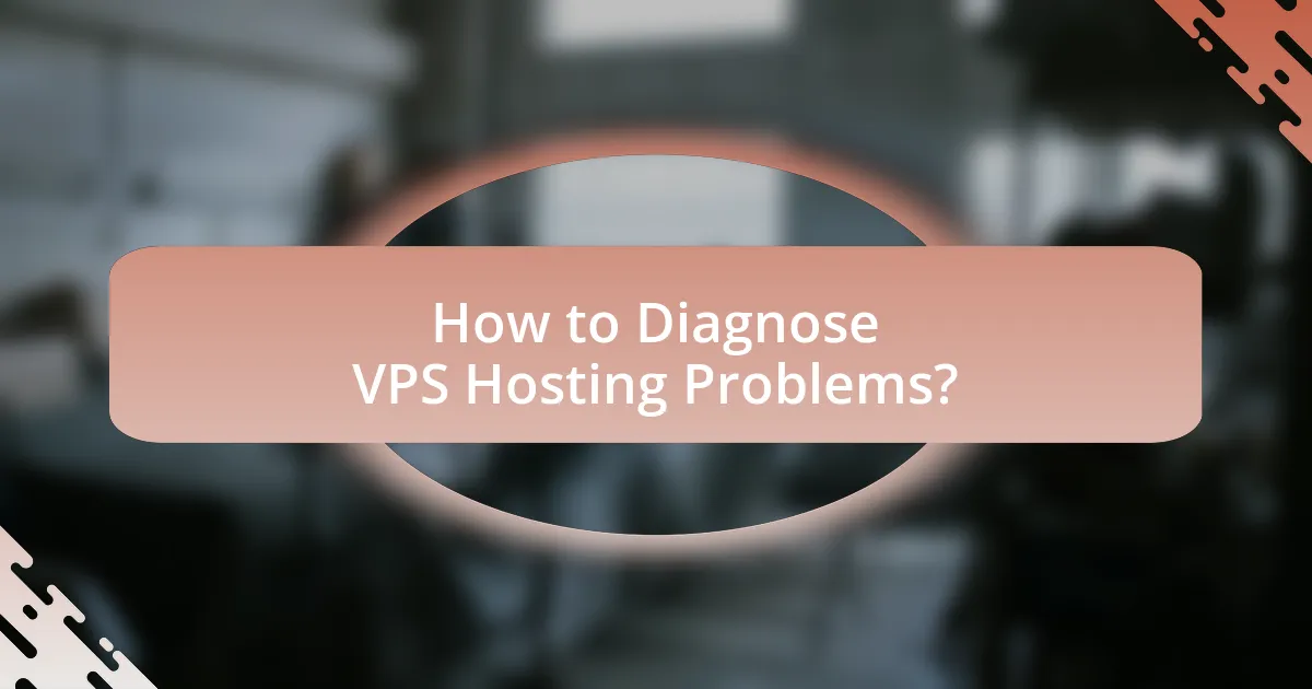 How to Diagnose VPS Hosting Problems?