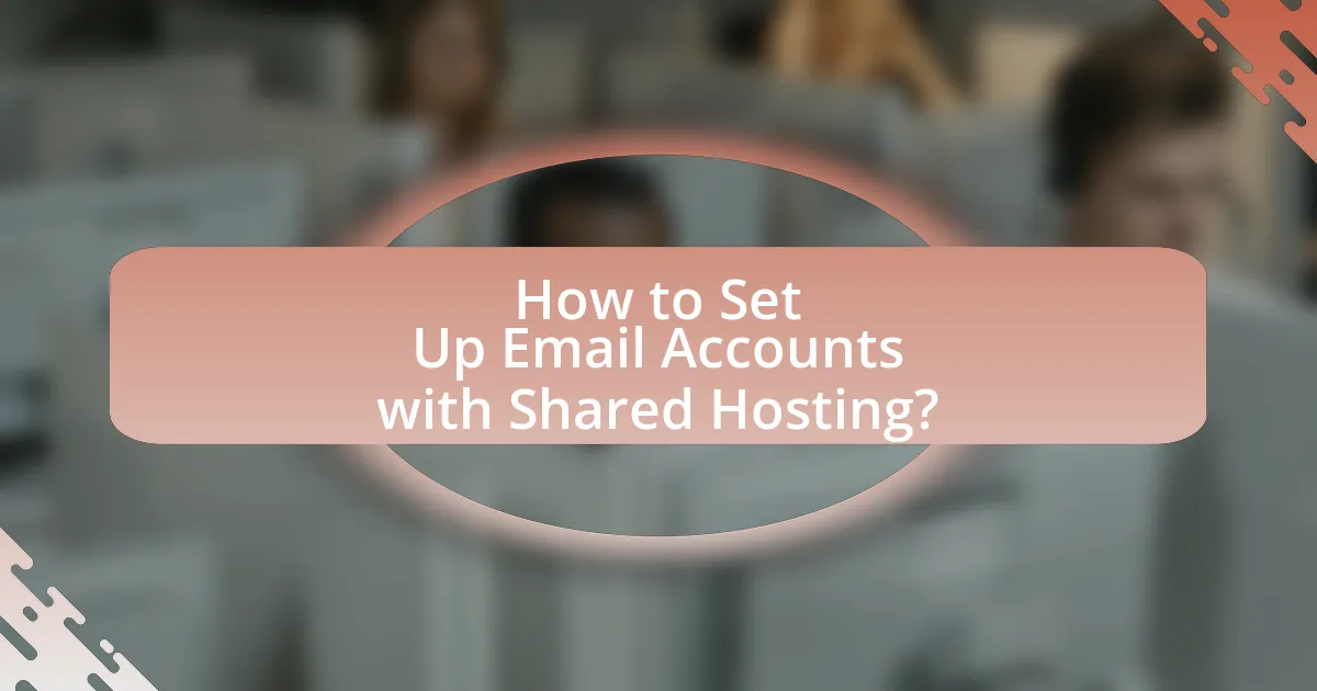 How to Set Up Email Accounts with Shared Hosting?